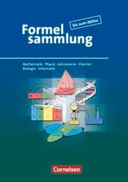 Cover von Formelsammlung bis zum Abitur - Mathematik - Physik - Astronomie - Chemie - Biologie - Informatik