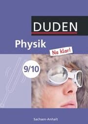 Cover von Physik Na klar! - Sekundarschule Sachsen-Anhalt - 9./10. Schuljahr