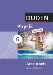Cover von Physik Na klar! - Mittelschule Sachsen - 6. Schuljahr