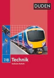 Cover von Duden Technik - Sekundarschule Sachsen-Anhalt - Ausgabe ab 2010 - 7./8. Schuljahr