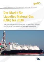 Cover von Der Markt für Liquefied Natural Gas (LNG) bis 2030