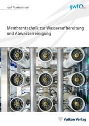 Cover von Membrantechnik zur Wasseraufbereitung und Abwasserreinigung