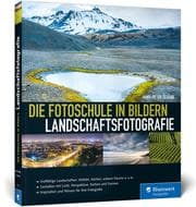 Cover von Die Fotoschule in Bildern - Landschaftsfotografie