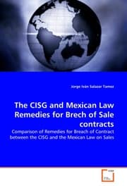 Cover von The CISG and Mexican Law Remedies for Brech of Sale contracts