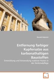 Cover von Entfernung farbiger Kupfersalze aus karbonathaltigen Baustoffen