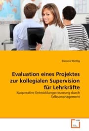 Cover von Evaluation eines Projektes zur kollegialen Supervision für Lehrkräfte