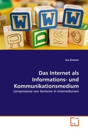 Cover von Das Internet als Informations- und Kommunikationsmedium