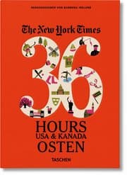 Cover von The New York Times - 36 Hours. USA & Kanada. Osten
