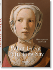 Cover von What Great Paintings Say. Masterpieces in Detail