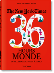 Cover von The New York Times 36 Hours. Monde. 150 villes de Abu Dhabi à Zurich