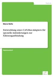 Cover von Entwicklung eines CAN-Bus-Adapters für spezielle Anforderungen zur Fahrzeuganbindung