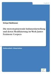 Cover von Die stereotypisierende Indianerdarstellung und deren Modifizierung im Werk James Fenimore Coopers