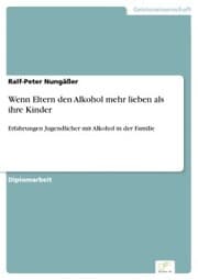 Cover von Wenn Eltern den Alkohol mehr lieben als ihre Kinder
