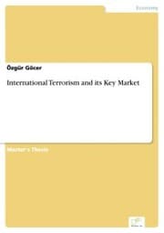Cover von International Terrorism and its Key Market