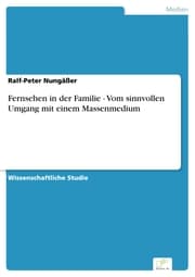 Cover von Fernsehen in der Familie - Vom sinnvollen Umgang mit einem Massenmedium
