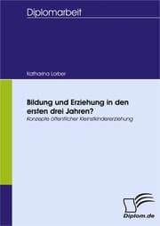 Cover von Bildung und Erziehung in den ersten drei Jahren?