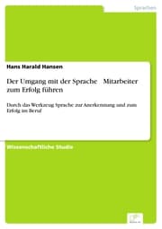Cover von Der Umgang mit der Sprache Mitarbeiter zum Erfolg führen