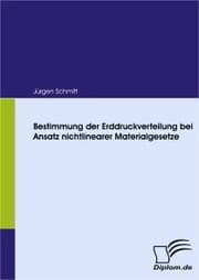 Cover von Bestimmung der Erddruckverteilung bei Ansatz nichtlinearer Materialgesetze