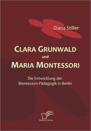 Cover von Clara Grunwald und Maria Montessori