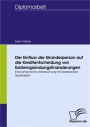 Cover von Der Einfluss der Gründerperson auf die Kreditentscheidung von Existenzgründungsfinanzierungen