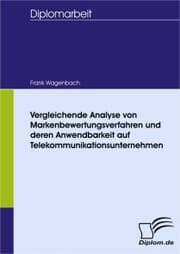 Cover von Vergleichende Analyse von Markenbewertungsverfahren und deren Anwendbarkeit auf Telekommunikationsunternehmen
