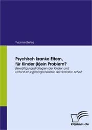 Cover von Psychisch kranke Eltern, für Kinder (k)ein Problem?