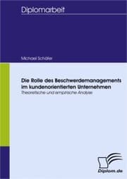 Cover von Die Rolle des Beschwerdemanagements im kundenorientierten Unternehmen