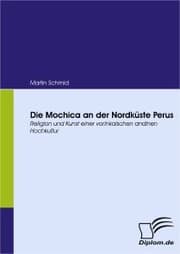 Cover von Die Mochica an der Nordküste Perus