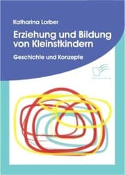 Cover von Erziehung und Bildung von Kleinstkindern
