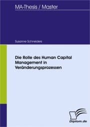 Cover von Die Rolle des Human Capital Management in Veränderungsprozessen