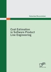 Cover von Cost Estimation in Software Product Line Engineering
