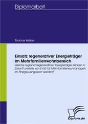 Cover von Einsatz regenerativer Energieträger im Mehrfamilienwohnbereich