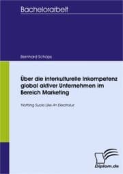Cover von Über die interkulturelle Inkompetenz global aktiver Unternehmen im Bereich Marketing
