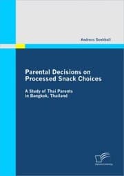 Cover von Parental Decisions on Processed Snack Choices