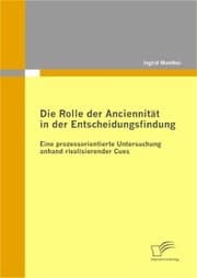 Cover von Die Rolle der Anciennität in der Entscheidungsfindung