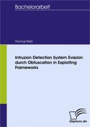 Cover von Intrusion Detection System Evasion durch Obfuscation in Exploiting Frameworks