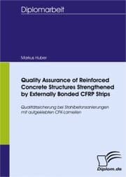 Cover von Quality Assurance of Reinforced Concrete Structures Strengthened by Externally Bonded CFRP Strips