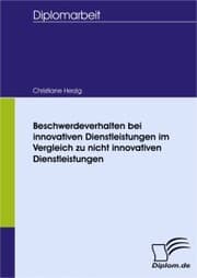 Cover von Beschwerdeverhalten bei innovativen Dienstleistungen im Vergleich zu nicht innovativen Dienstleistungen