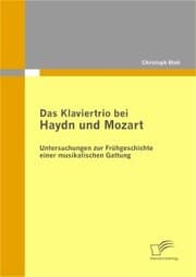 Cover von Das Klaviertrio bei Haydn und Mozart: Untersuchungen zur Frühgeschichte einer musikalischen Gattung