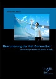 Cover von Rekrutierung der Net Generation: E-Recruiting mit Hilfe von Web 2.0-Tools