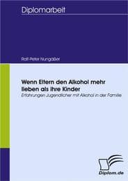 Cover von Wenn Eltern den Alkohol mehr lieben als ihre Kinder