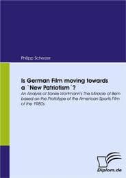Cover von Is German Film moving towards a 'New Patriotism'?