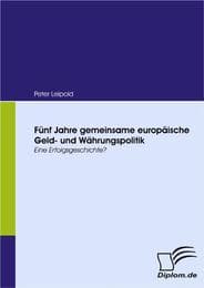 Cover von Fünf Jahre gemeinsame europäische Geld- und Währungspolitik