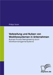 Cover von Verbreitung und Nutzen von Workflowsystemen in Unternehmen