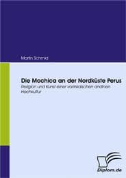 Cover von Die Mochica an der Nordküste Perus