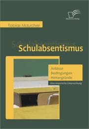 Cover von Schulabsentismus - Anlässe, Bedingungen, Hintergründe