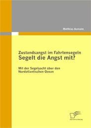 Cover von Zustandsangst im Fahrtensegeln: Segelt die Angst mit?
