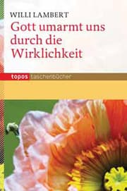 Cover von Gott umarmt uns durch die Wirklichkeit