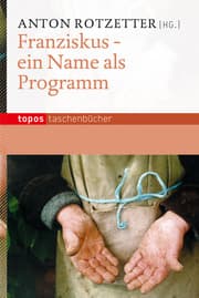 Cover von Franziskus - ein Name als Programm