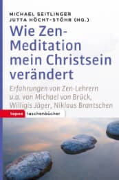 Cover von Wie Zen-Meditation mein Christsein verändert